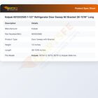 Kolpak 601202565 Refrigerator Door Sweep W/Bracket 1-1/2" H X 36-11/16"