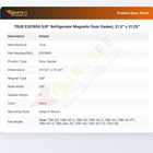 TRUE E201950 3/8" Refrigerator Magnetic Door Gasket, 21.5" x 31.25"
