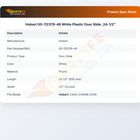 Hobart 00-112378-49 White Plastic Door Slide ,24-1/2"