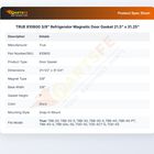 TRUE 810800 3/8" Refrigerator Magnetic Door Gasket 21.5" x 31.25"
