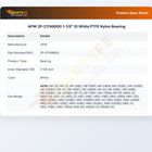 APW 2P-21748900 Hot Rod Bearing Nylon 1-1/8" ID White PTFE