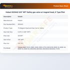 Hobart 920442 Safety Gas Valve W/Magnet Head 3/8" NPT K-Type Pilot