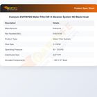 Everpure EV979700 Water Filter SR-X Steamer System W/ Black Head