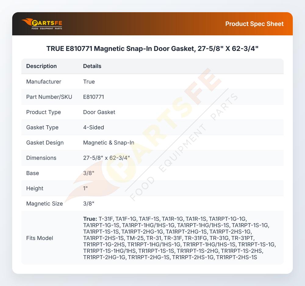 TRUE E810771 Magnetic Snap-In Door Gasket, 27-5/8" X 62-3/4"