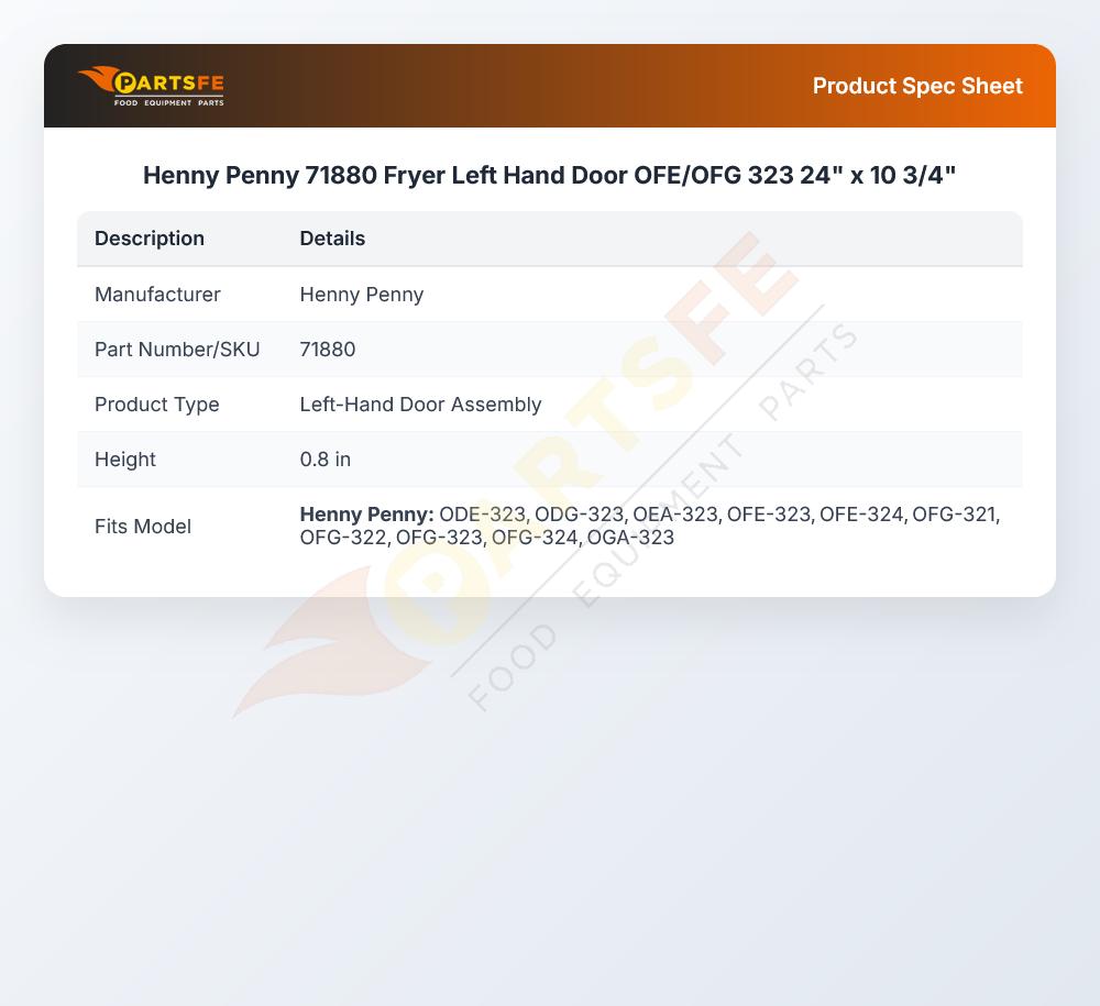 Henny Penny 71880 Fryer Left Hand Door OFE/OFG 323 24" x 10 3/4"