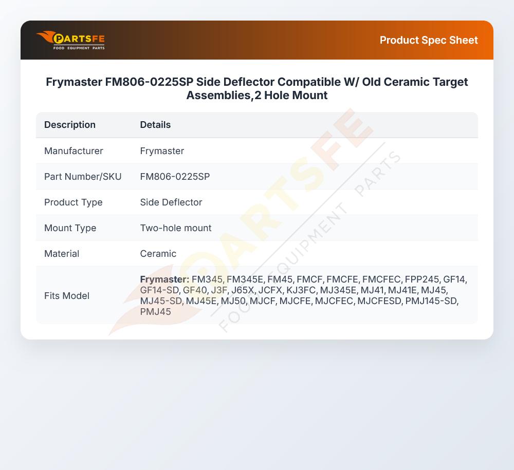 Frymaster FM806-0225SP Side Deflector Compatible W/ Old Ceramic Target Assemblies,2 Hole Mount