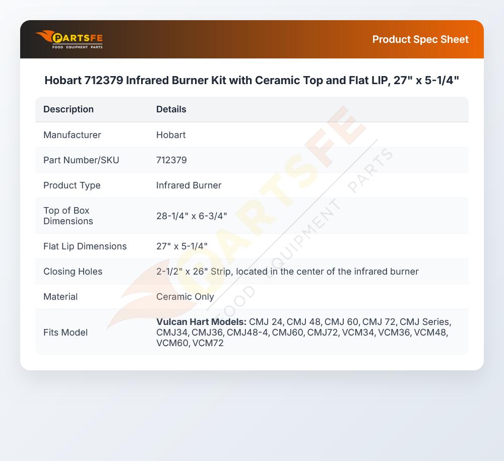 Hobart 712379 Infrared Burner Kit LIP 27" X 5-1/4"
