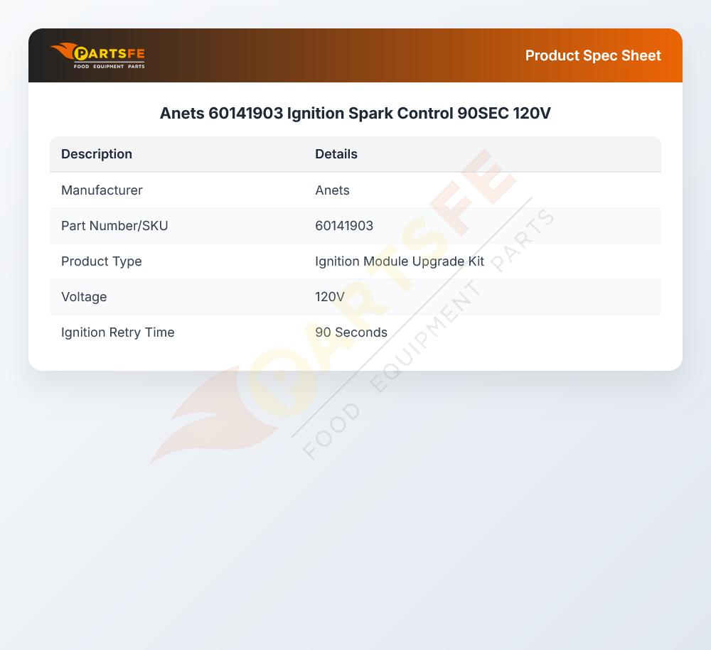 Anets 60141903 Ignition Spark Control 90SEC 120V
