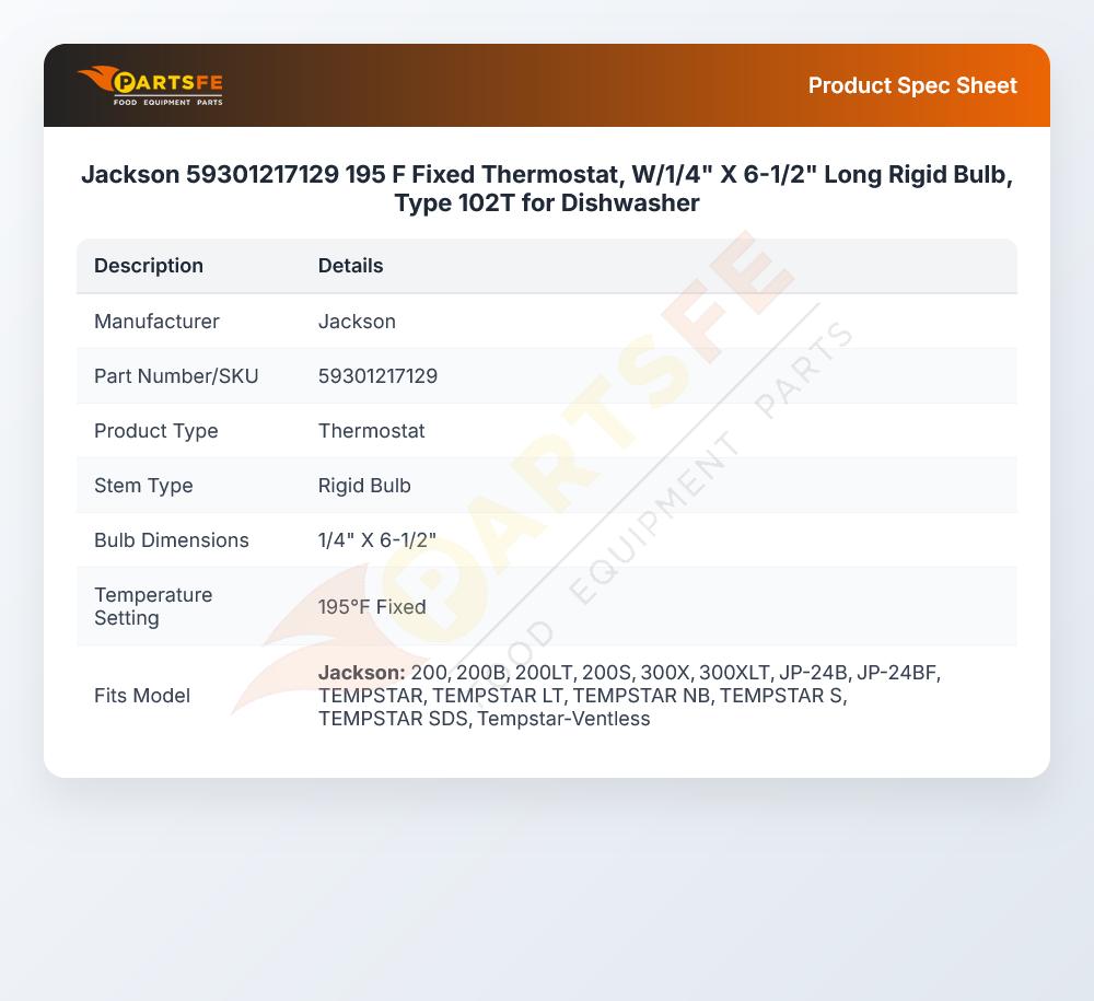 Jackson 59301217129 Fixed Thermostat Rigid Bulb 1/4" X 6-1/2"L 195&deg;F 102T