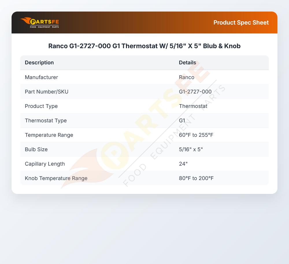 Ranco G1-2727-000 G1 Thermostat 60-255&deg;F W/ 5/16" X 5" Blub & CAP 24" Knob