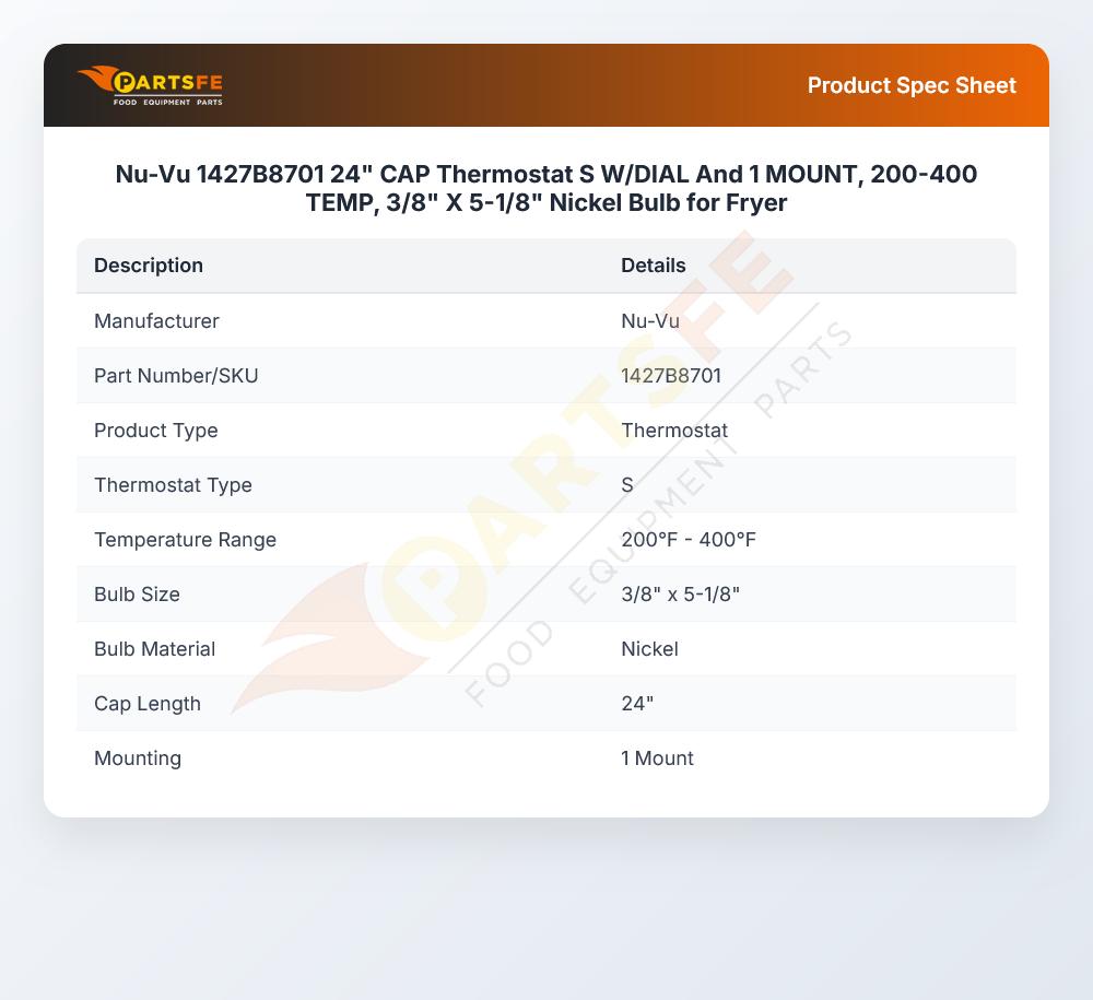 Nu-Vu 1427B8701 Thermostat S-Type 200&deg;F-400&deg;F 3/8" X 5-1/8" Nickel Bulb 24"CAP D1/D18