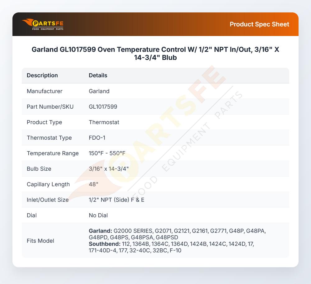Garland GL1017599 Temperature Control Thermostat 1/2" NPT In/Out 3/16" X 14-3/4" Blub 150&deg;F-550&deg;F FDO