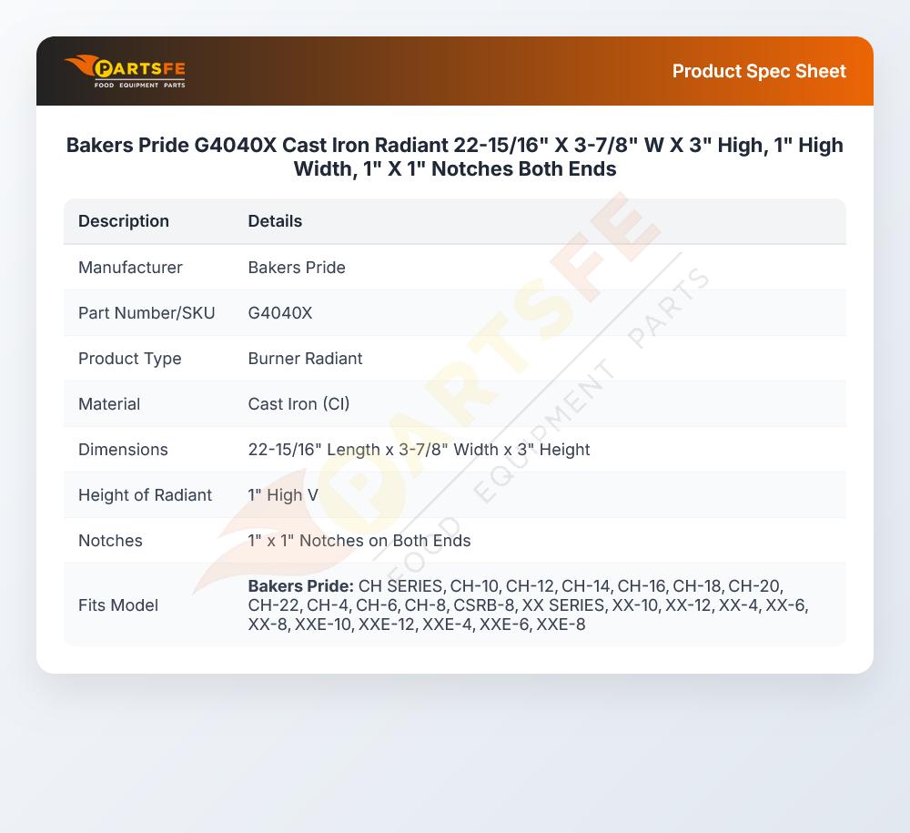 Bakers Pride G4040X Cast Iron Radiant 22-15/16" X 3-7/8" W X 3" High, 1" High Width, 1" X 1" Notches Both Ends