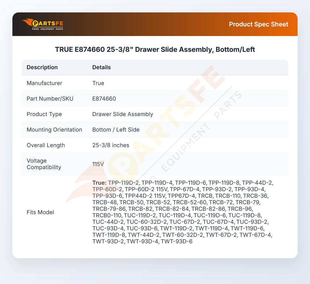 TRUE E874660 25-3/8"  Drawer Slide Assembly, Bottom/Left