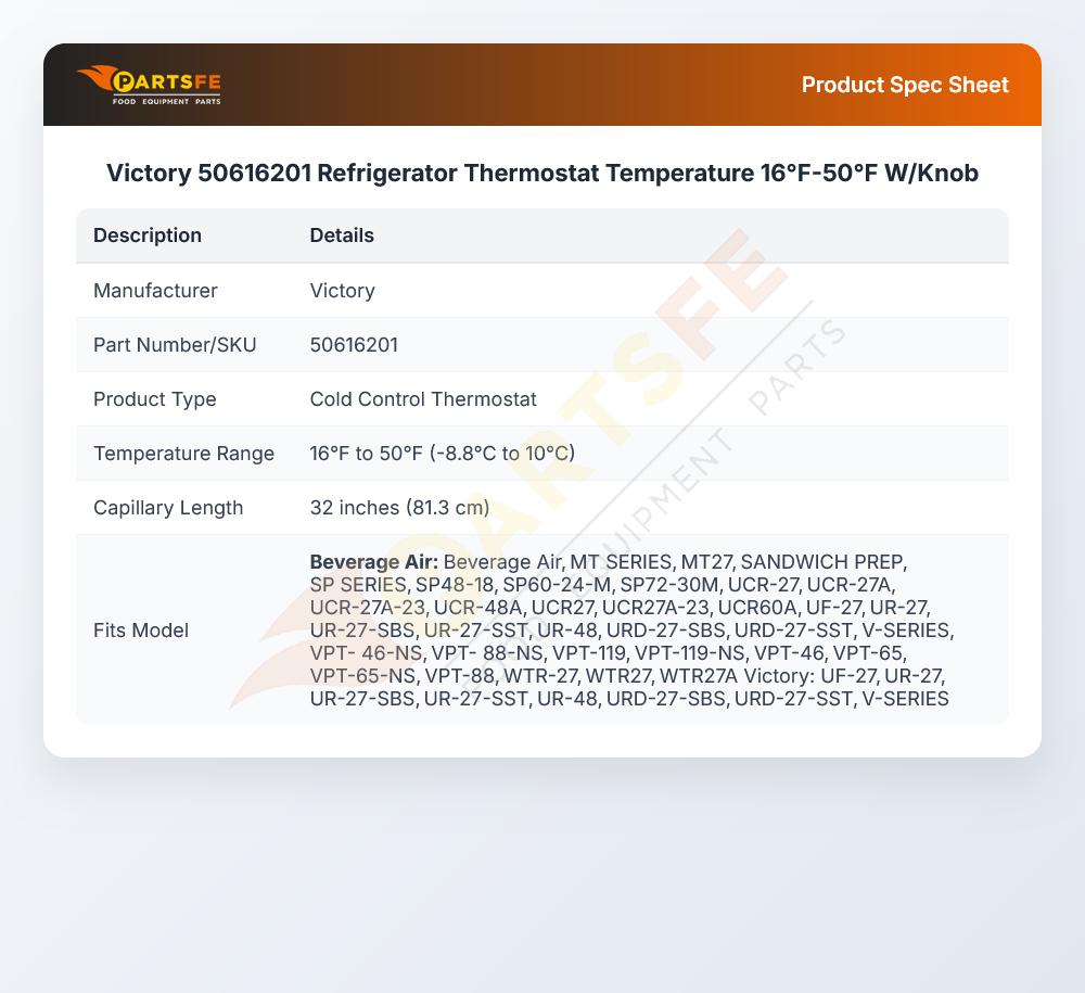Victory 50616201 Refrigerator Thermostat Temperature 16&deg;F-50&deg;F W/Knob