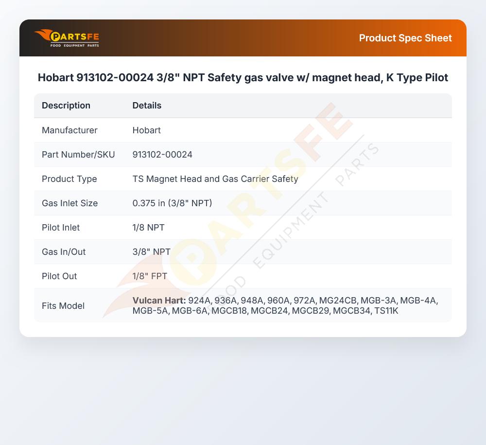 Hobart 913102-00024 Safety Gas Valve W/Magnet Head 3/8" NPT K-Type Pilot