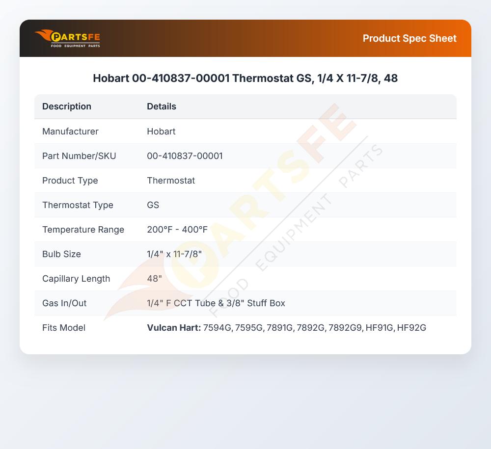 Hobart 00-410837-00001 Thermostat 1/4" X 11-7/8" X 48" CAP GS