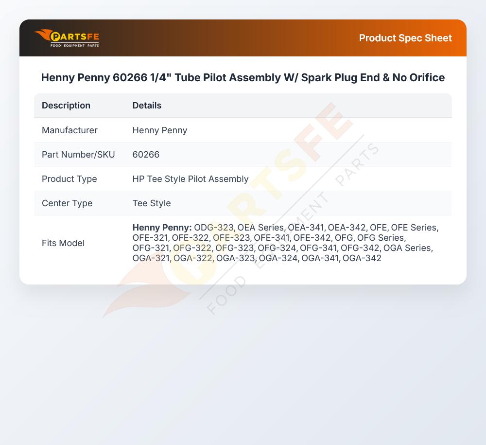 Henny Penny 60266 1/4" Tube Pilot Assembly W/  Spark Plug End & No Orifice