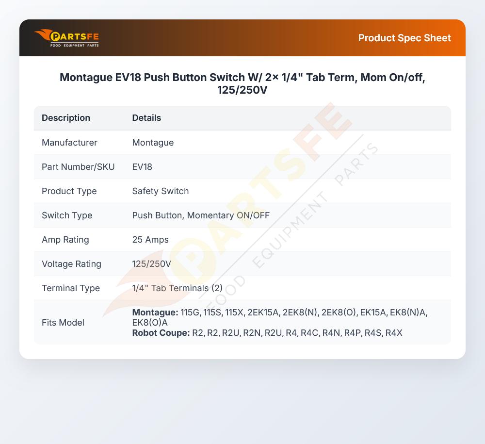 Montague EV18 Push Button Switch W/ 2x 1/4" Tab Term, Mom On/off, 125/250V