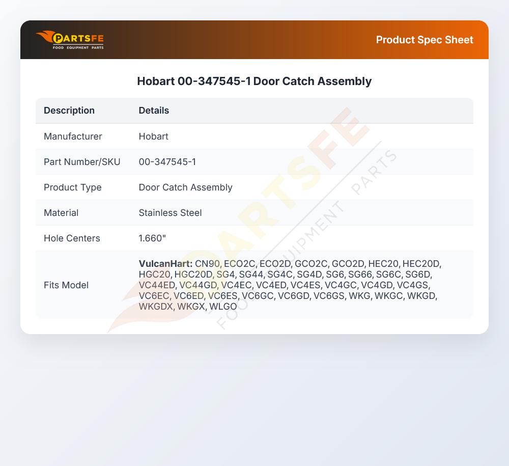 Hobart 00-347545-1 Door Catch Assembly
