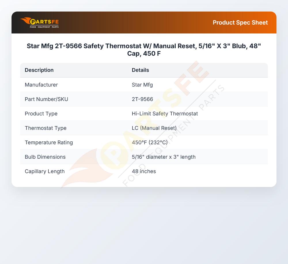 Star Mfg 2T-9566 Safety Thermostat W/Manual Reset 48" CAP 450&deg;F 5/16" X 3" Bulb