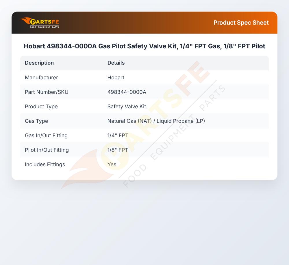 Hobart 498344-0000A Pilot Gas Safety Valve Replacement Kit 1/4" FPT 1/8" FPT 720719