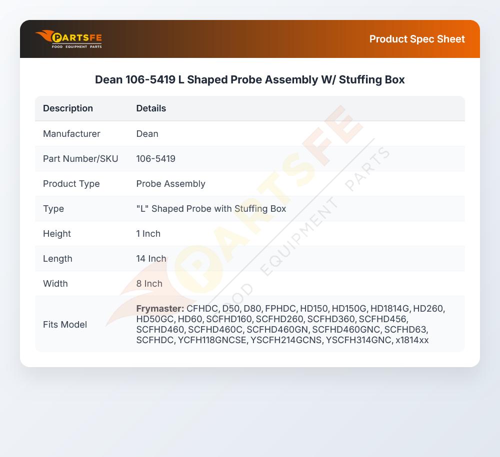 Dean 106-5419 L Shaped Probe Assembly W/ Stuffing Box