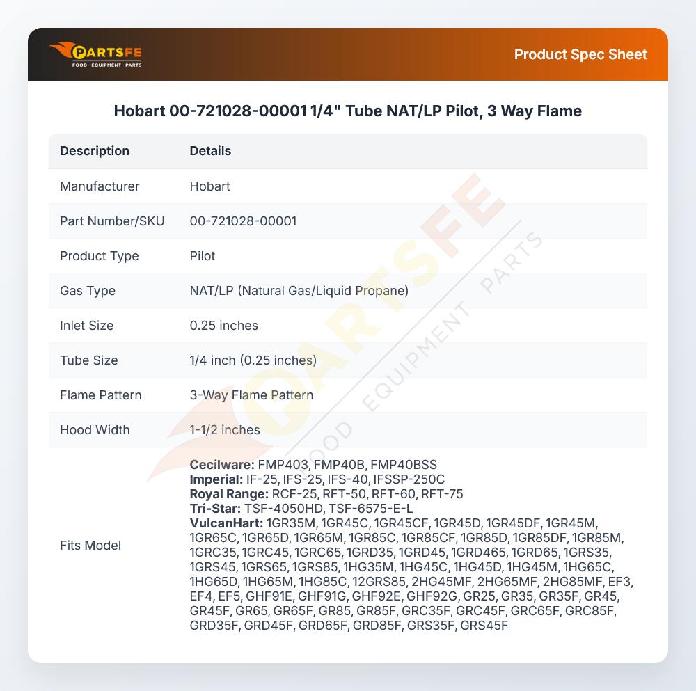 Hobart 00-721028-00001 1/4" Tube NAT/LP Pilot, 3 Way Flame