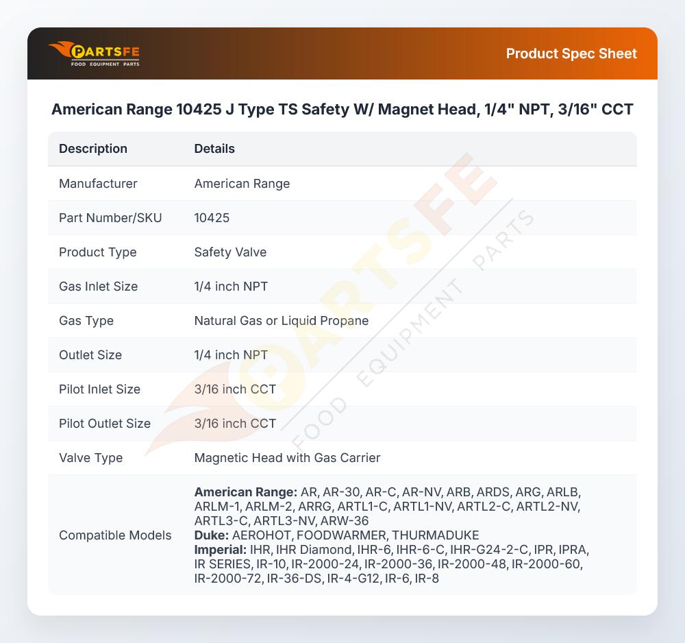 American Range 10425 Safety Valve W/Magnet Head 1/4" NPT 3/16" J-Type CCT TS