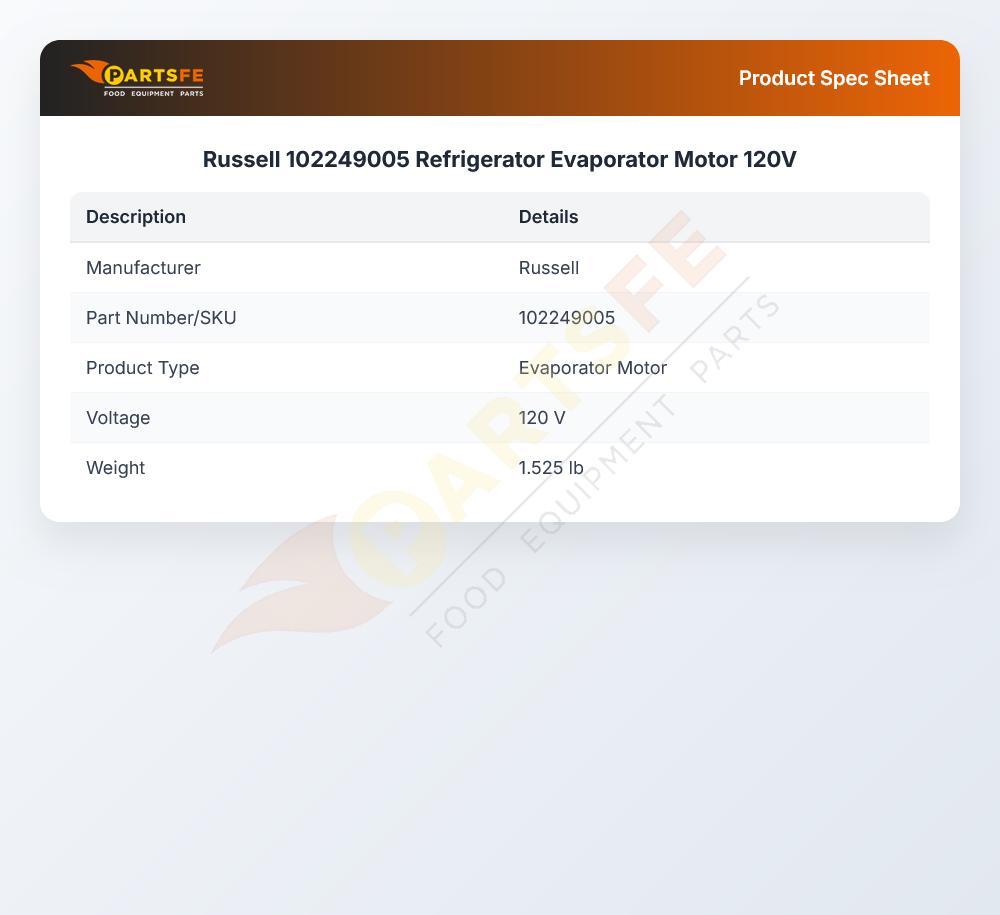Russell 102249005 Refrigerator Evaporator Motor 120V