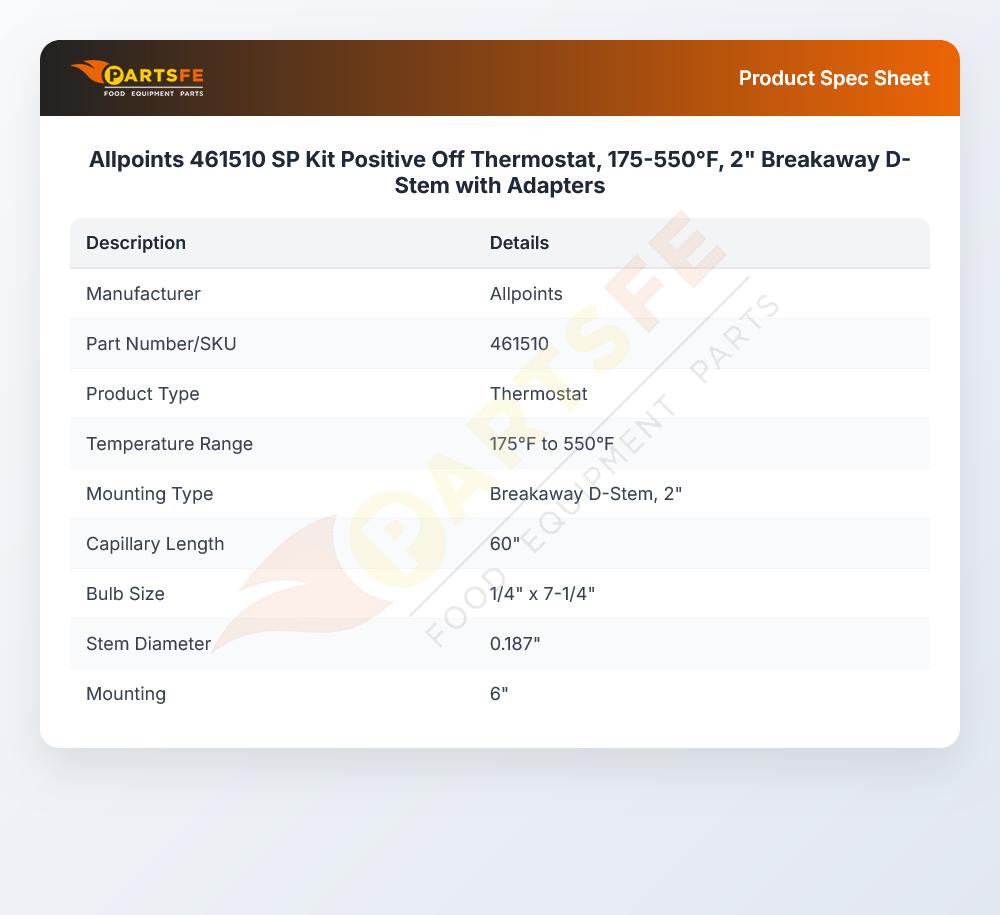 Allpoints 461510 SP Kit Positive Off Thermostat, 175-550&deg;F, 2" Breakaway D-Stem with Adapters