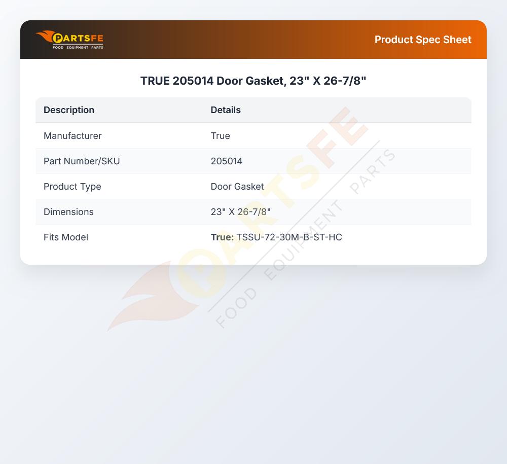 True 205014 Door Gasket 23" X 26-7/8"