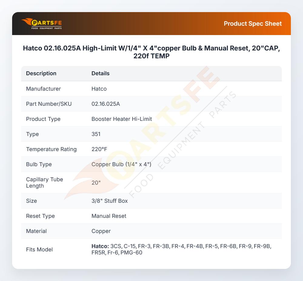 Hatco 02.16.025A  High-Limit W/1/4" X 4"copper Bulb &  Manual Reset, 20"CAP, 220f TEMP
